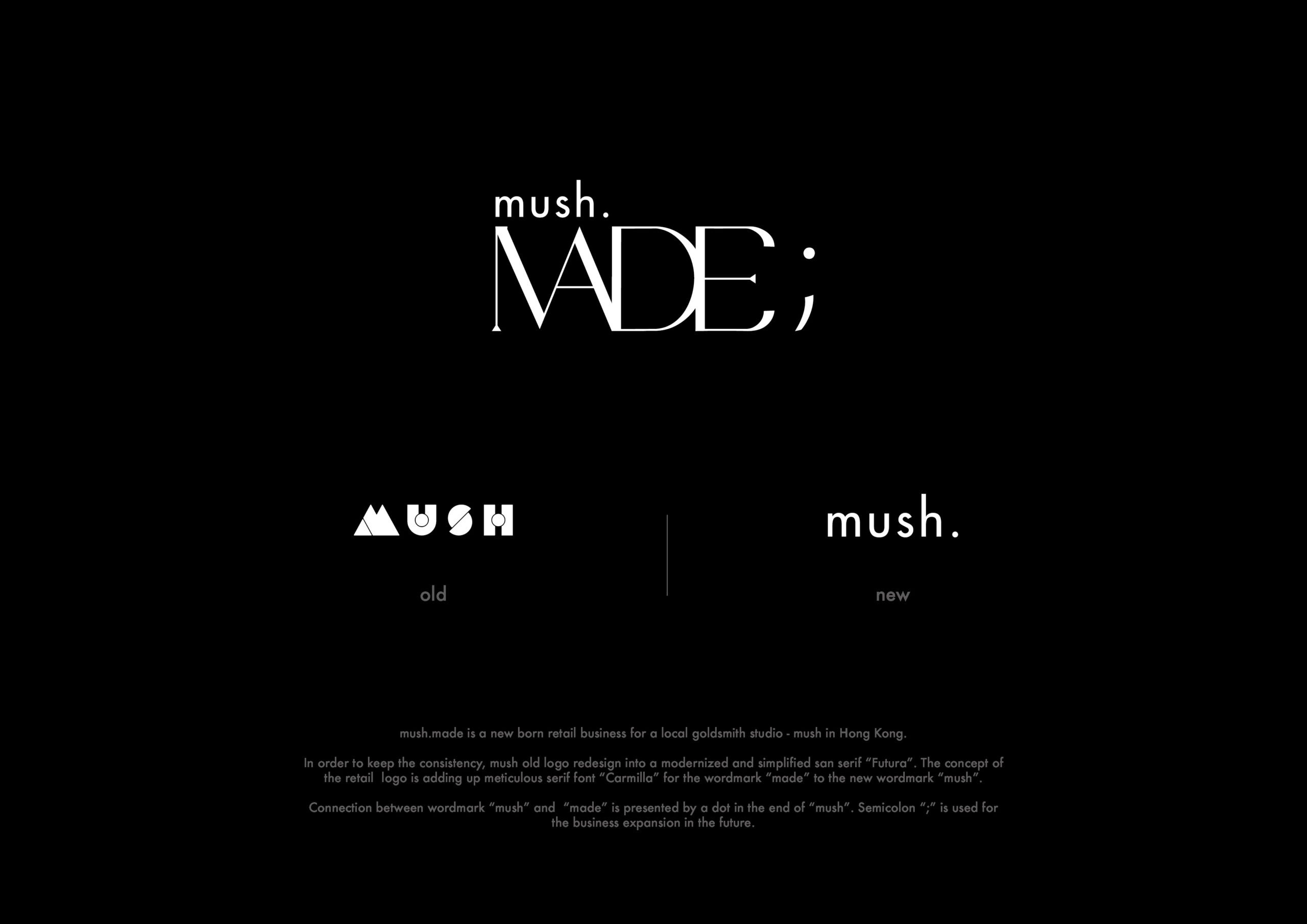 Mush.Made by Mush - DIP MAD